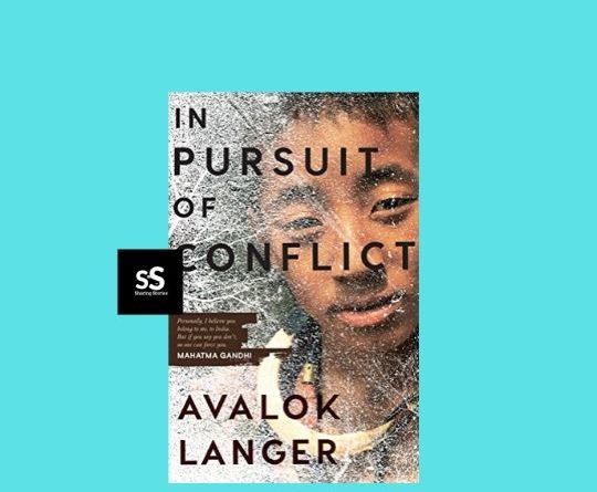 In Pursuit of Conflict by Avalok Langer