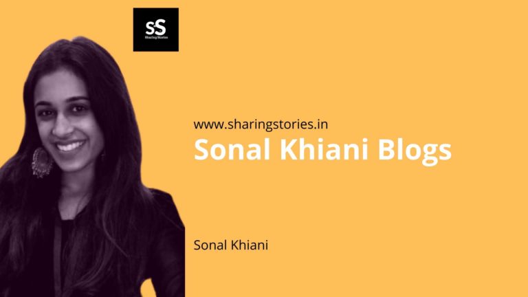 Young Indian Bloggers Sonal Khiani Blogs