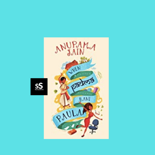 Indian Comedy Book When Padma Bani Paula by Anupama Jain