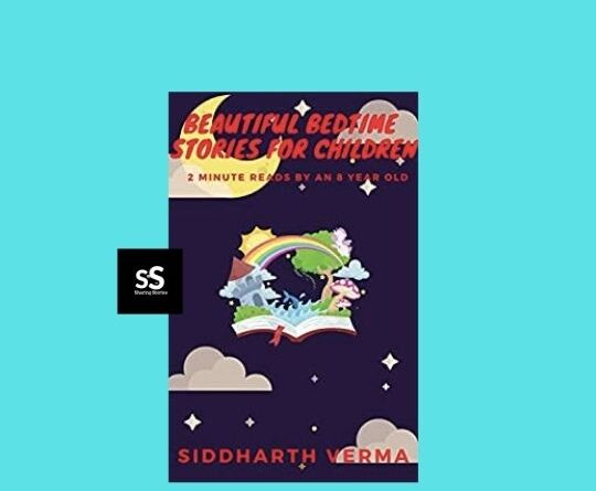 Beautiful Bedtime Stories for Children book by Author Siddharth Verma