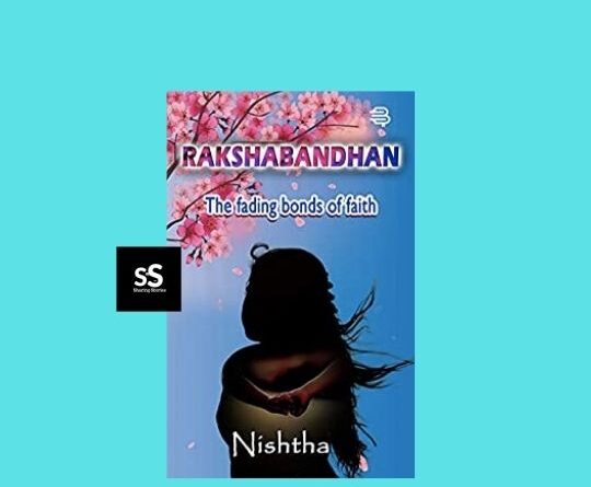 Rakshabandhan-The fading bonds of faith book by Author Nishtha Shrivastava