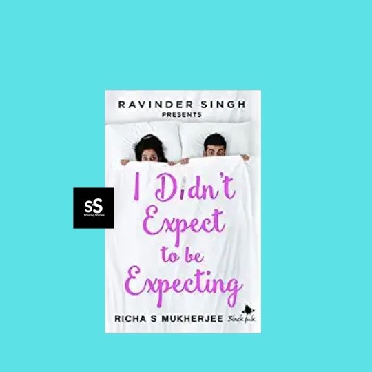 I Didn’t Expect To Be Expecting Book by Author Richa S Mukherjee