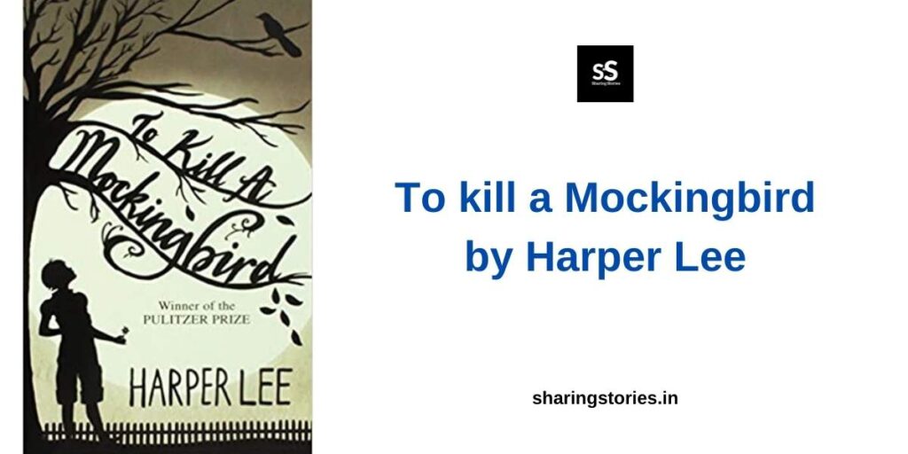 To kill a Mockingbird