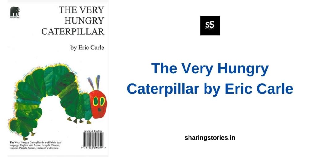 The Very Hungry Caterpillar