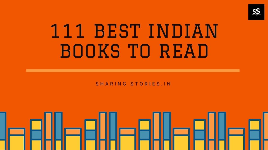 111 Best books by Indian Authors All Genres Explore Now Updated 2021