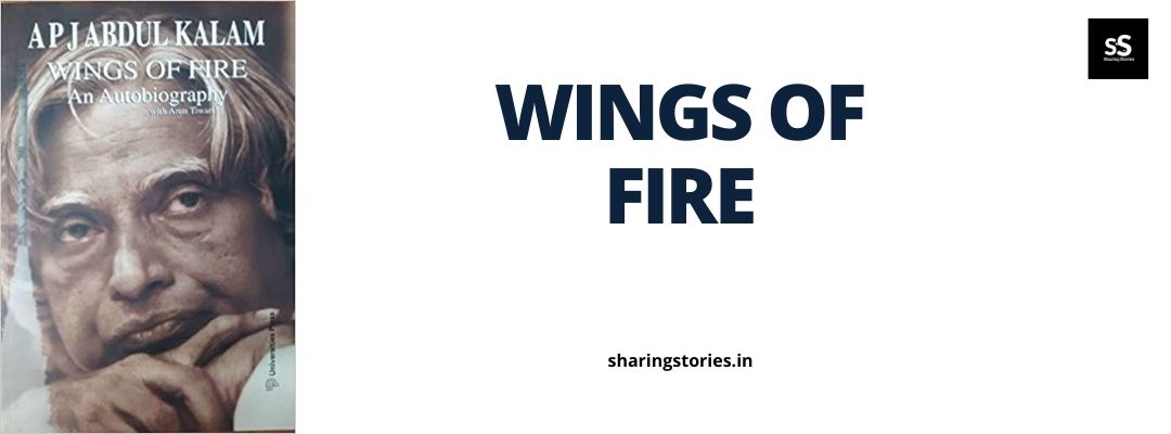 Wings of fire by APJ Abdul Kalam