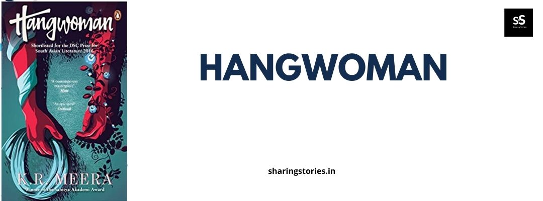 Hangwoman: Everyone Loves a Good Hanging by K.R. Meera
