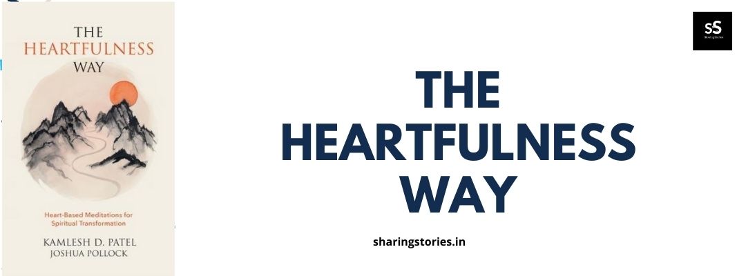 The Heartfulness Way by Kamlesh Patel