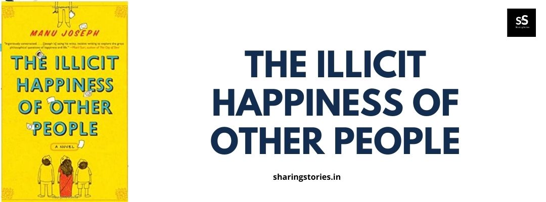 The Illicit Happiness of other people by Manu Joseph