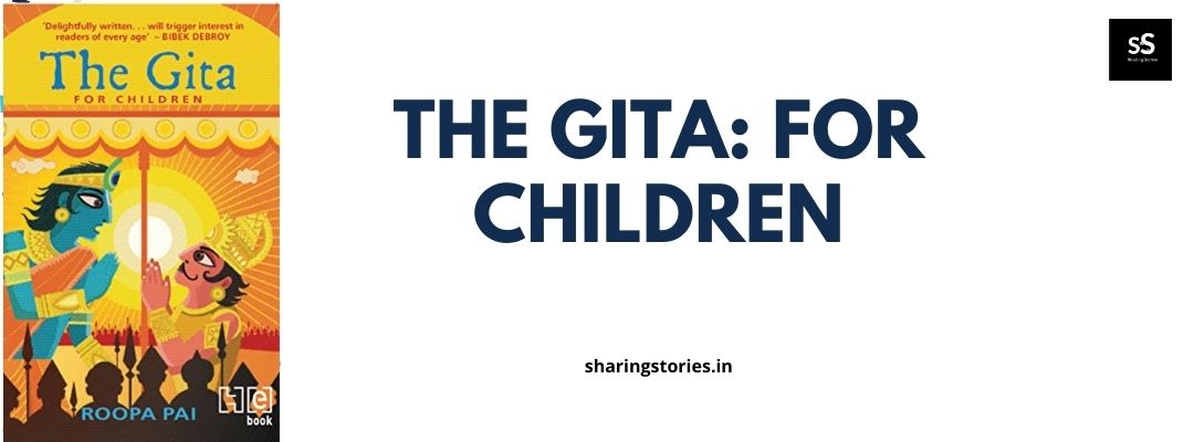 The Gita: For Children by Roopa Pai