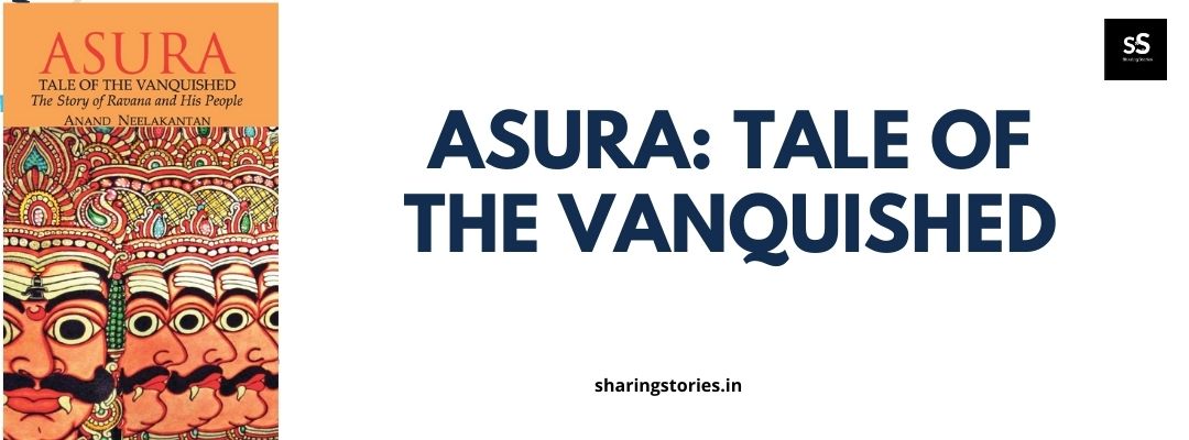 Asura: Tale of the Vanquished by Anand Neelkanthan
