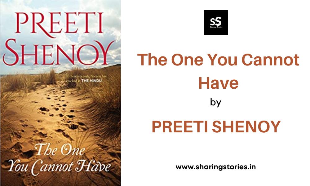 The One You Cannot Have by Preeti Shenoy