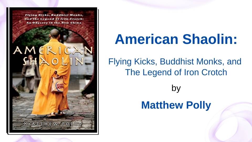 American Shaolin by Matthew Polly