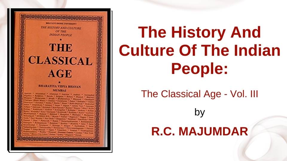 The History And Culture Of The Indian People Volume 3 by R.C. Majumdar