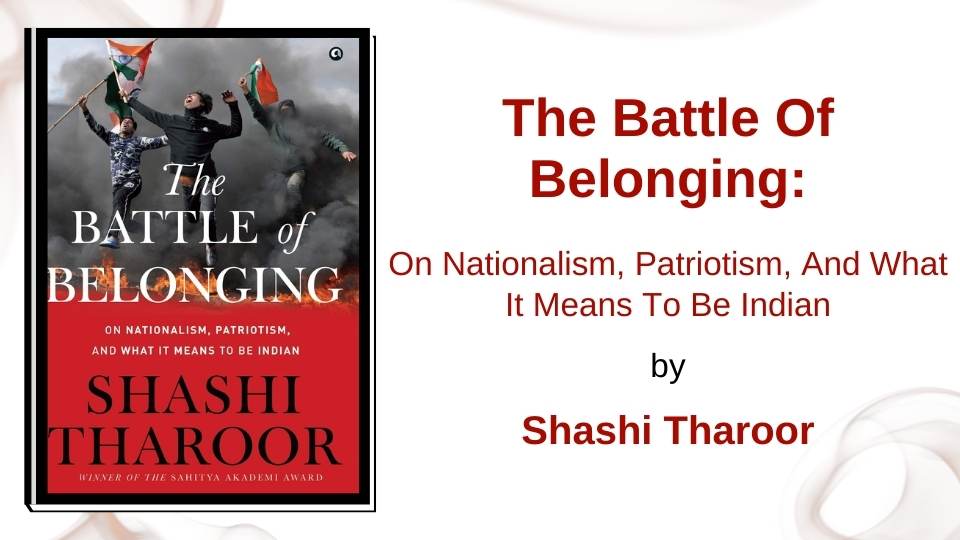 The Battle Of Belonging by Shashi Tharoor