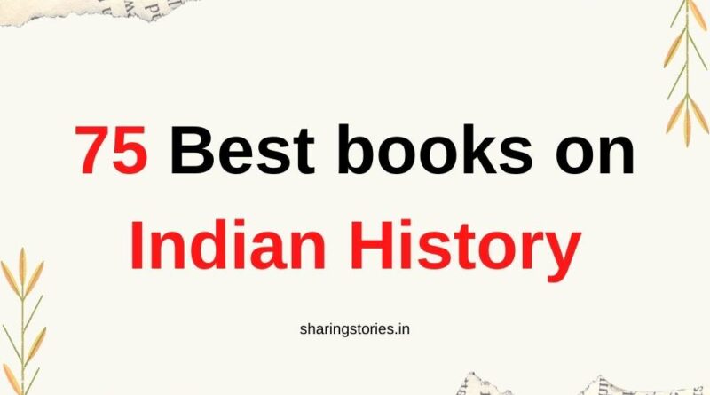 75-best-books-on-indian-history-sharing-stories