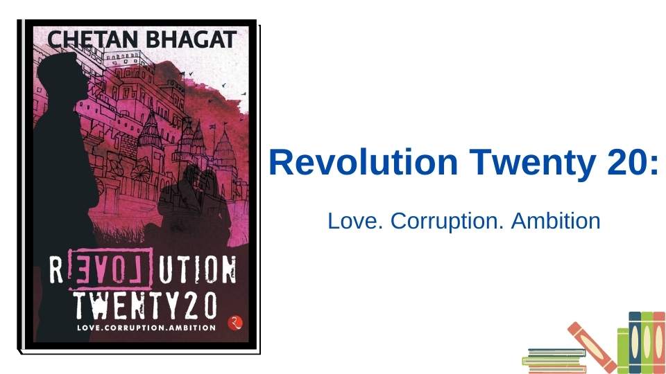 Revolution 2020 by Chetan Bhagat