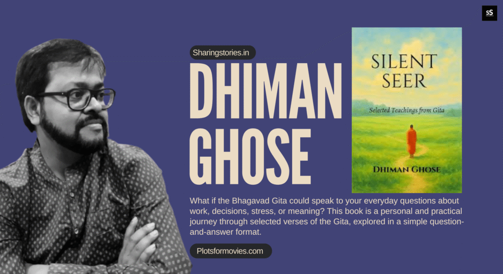 Interview With Author of Silent Seer Dhiman Ghose