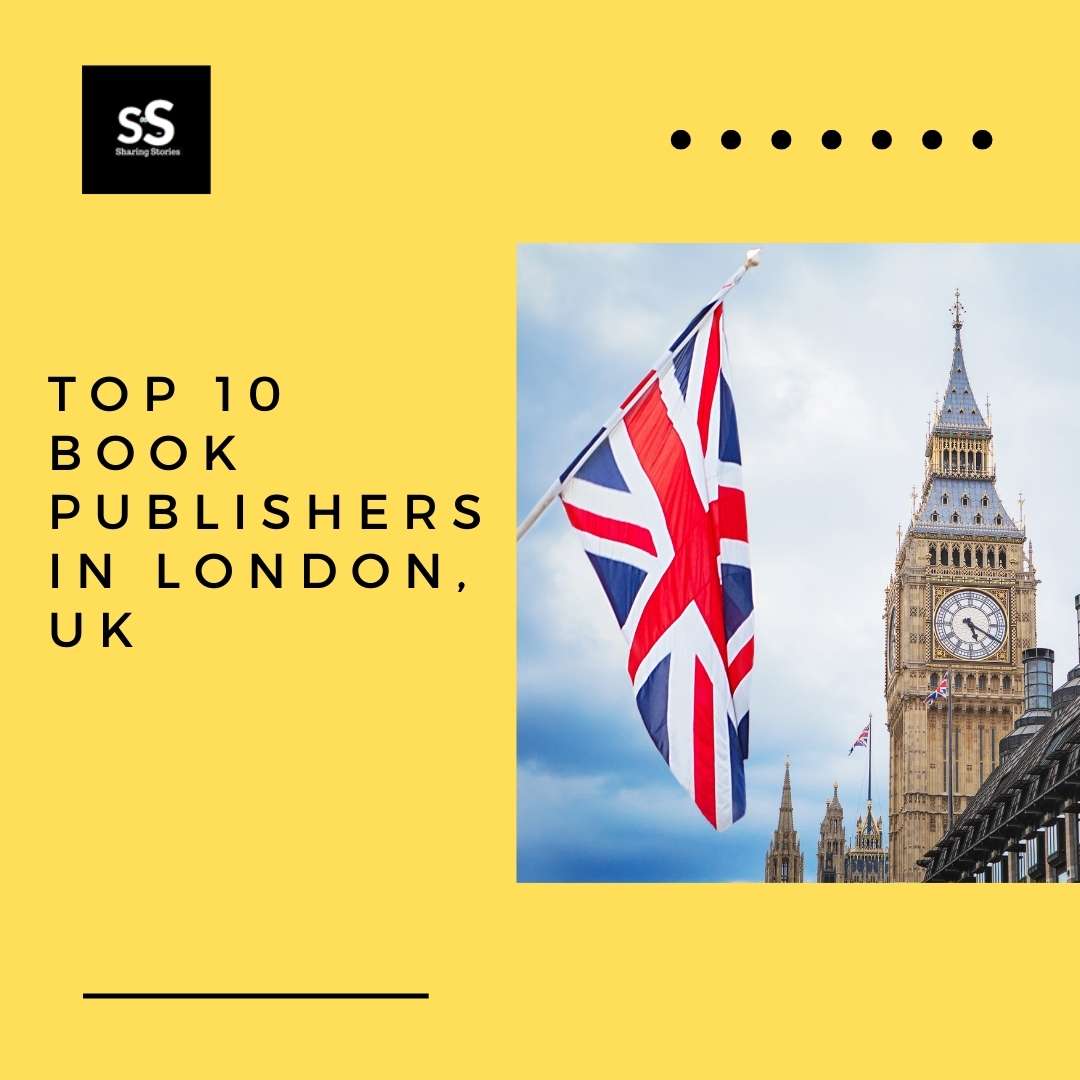 Top 10 book publishers in london, uk - Sharing Stories