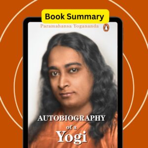 autobiography of yogi book summary