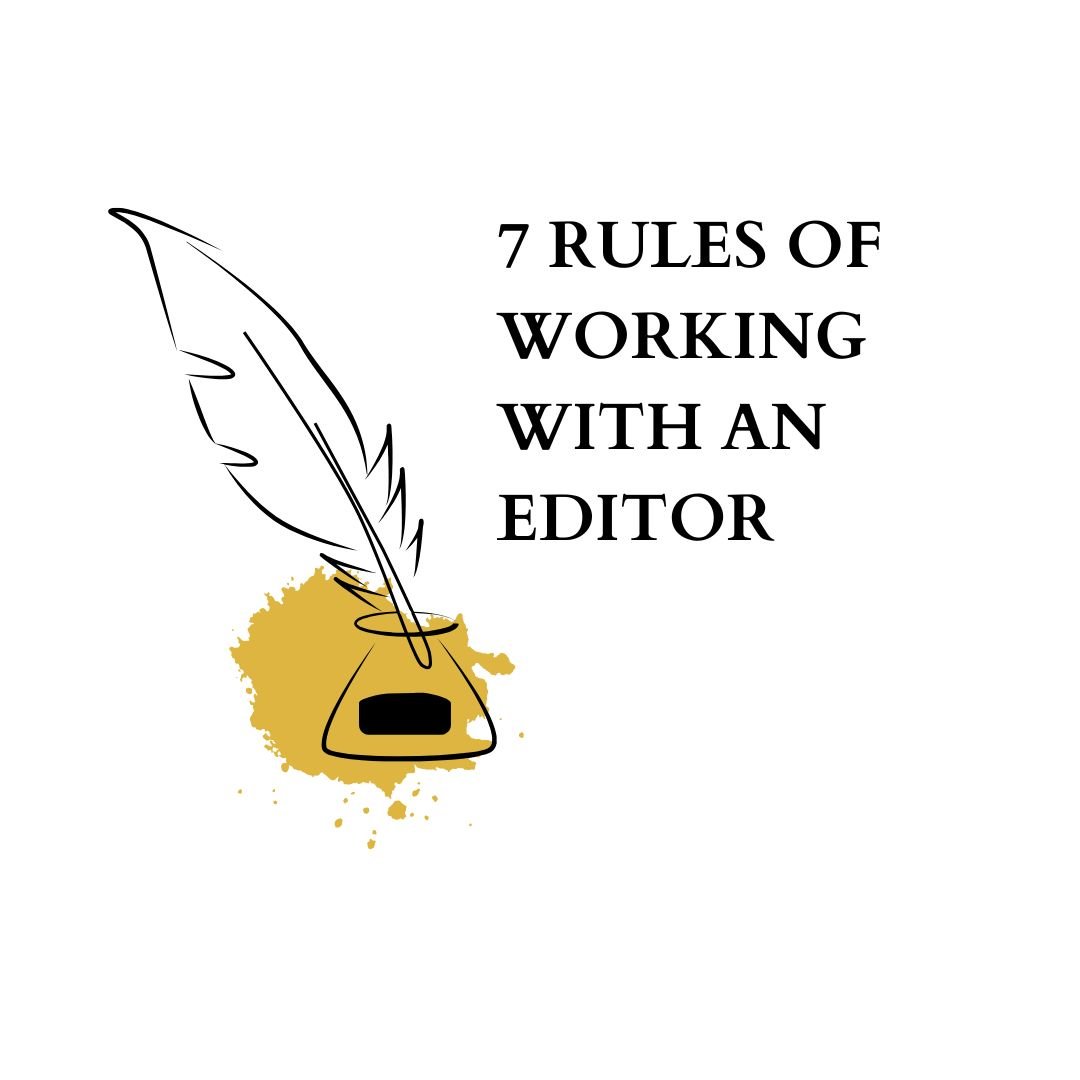 7 Rules of Working with an Editor - Sharing Stories